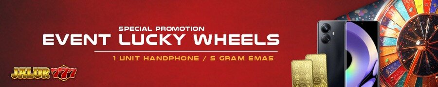 EVENT LUCKY WHEELS JALUR777
